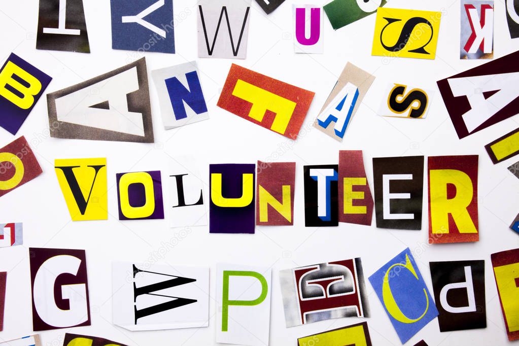 A word writing text showing concept of Volunteer made of different magazine newspaper letter for Business case on the white background with copy space