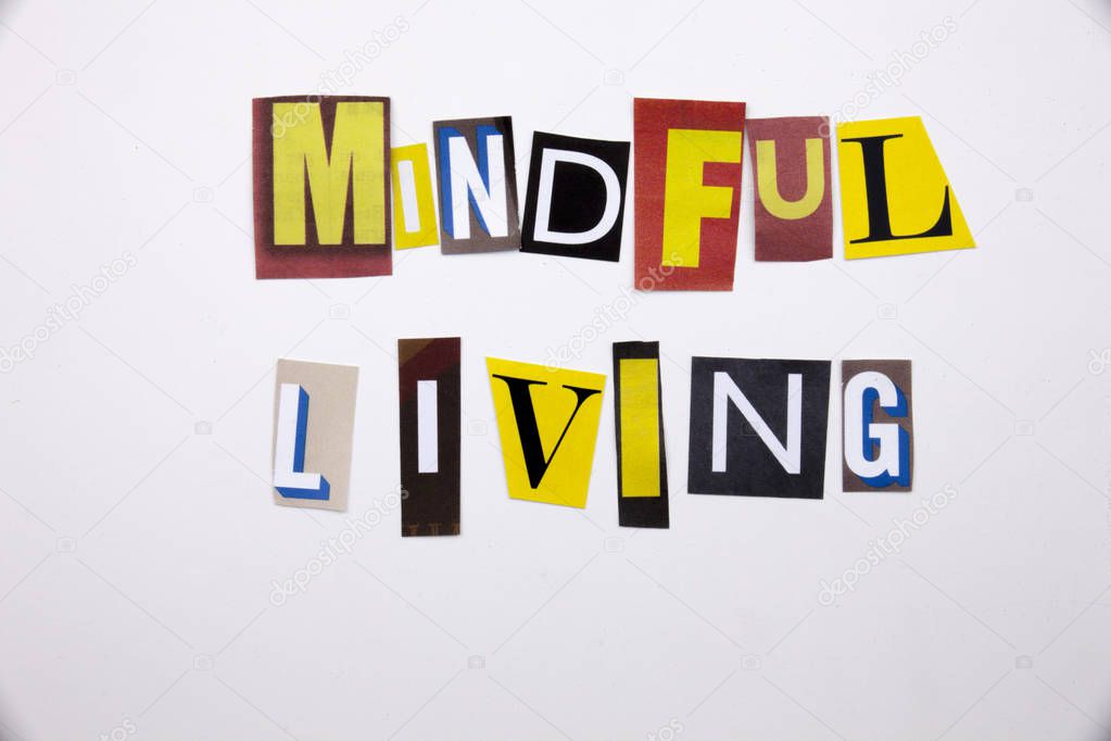 A word writing text showing concept of MINDFUL LIVING made of different magazine newspaper letter for Business case on the white background with copy space