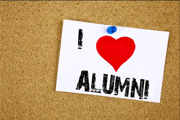 Hand writing text caption inspiration showing I Love Alumni Former Students concept meaning Celebration Education Ending Loving written on sticky note, reminder isolated background with copy space — Stock Photo, Image