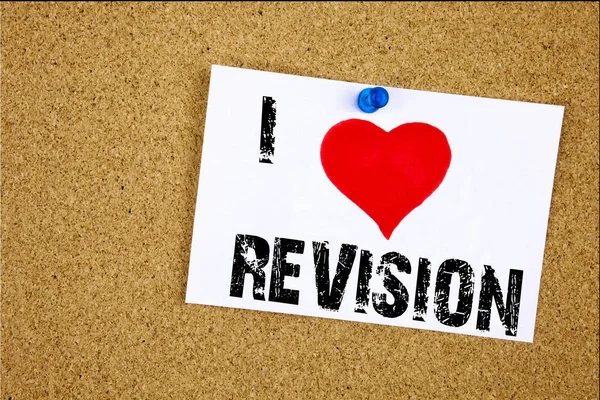 Hand writing text caption inspiration showing I Love Revision concept meaning Repeat Repetition Education Material for Exam Loving written on sticky note, reminder isolated background with copy space