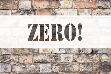 Kavramsal duyuru metni resim yazısı ilham sıfır gösterilen. İş kavramı için sıfır sıfır sıfır tolerans kopya alanı eski tuğla zemin üzerine yazılmış