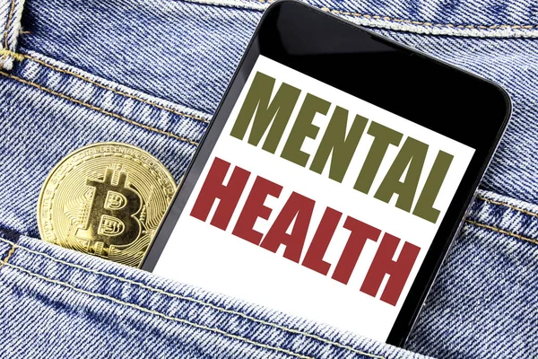 Conceptual hand writing text caption inspiration showing Mental Health. Business concept for Anxiety Illness Disorder Written phone mobile phone, cellphone placed in the man front jeans pocket.