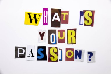 Ne olduğunu Your Passion kavramı gösterilen metin yazma bir kelime farklı dergi gazete mektup beyaz arka plan kopya alanı ile davaya iş için yapılmış