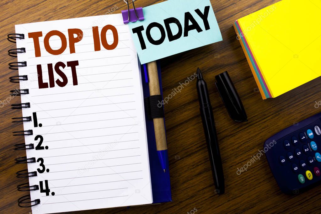 Word, writing Top 10 Ten List. Business concept for Success ten list written on book note paper on the wooden background. With attached today sign. Office top view.