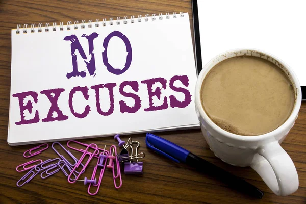 Hand writing text caption inspiration showing No Excuses. Business concept for Stop Ban for Excuse written on note paper on the wooden background with coffee and pen — Stock Photo, Image