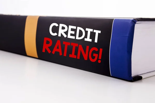 Koncepční ručně psaného textu titulku inspirace ukazující úvěrovým ratingem. Obchodní koncept pro finanční historie skóre na knihu na bílém pozadí. — Stock fotografie