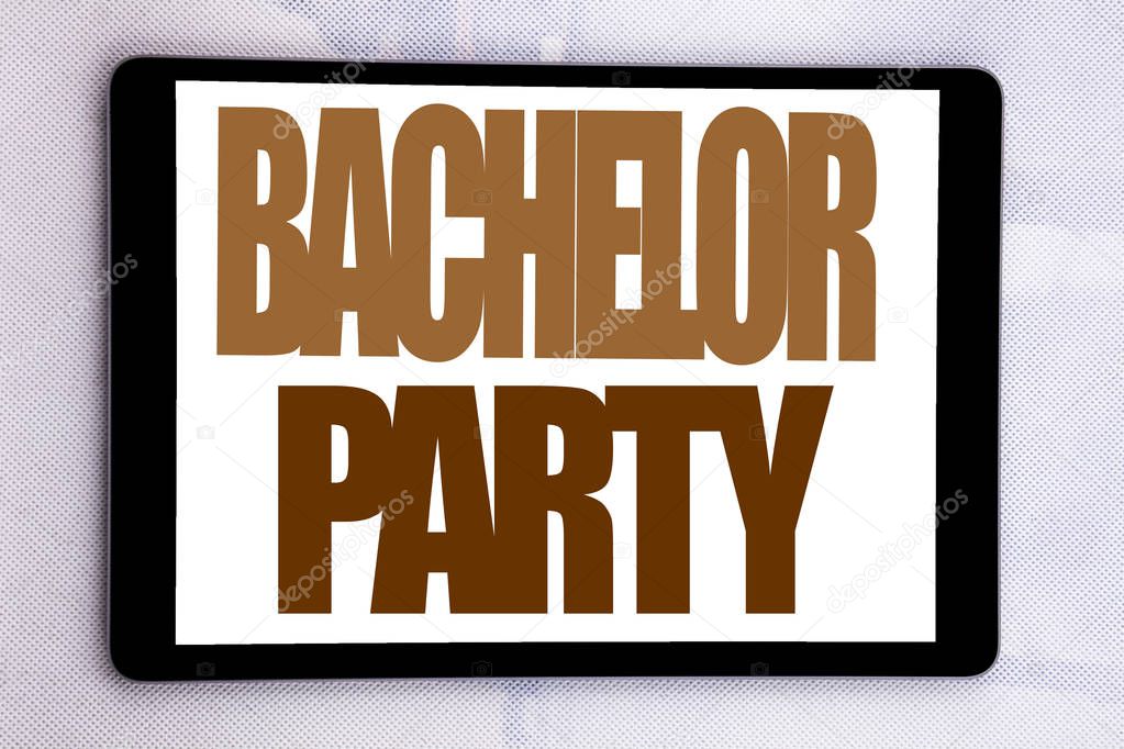Hand writing text caption inspiration showing Bachelor Party. Business concept for Stag Fun Celebrate written on tablet screen on the white background.