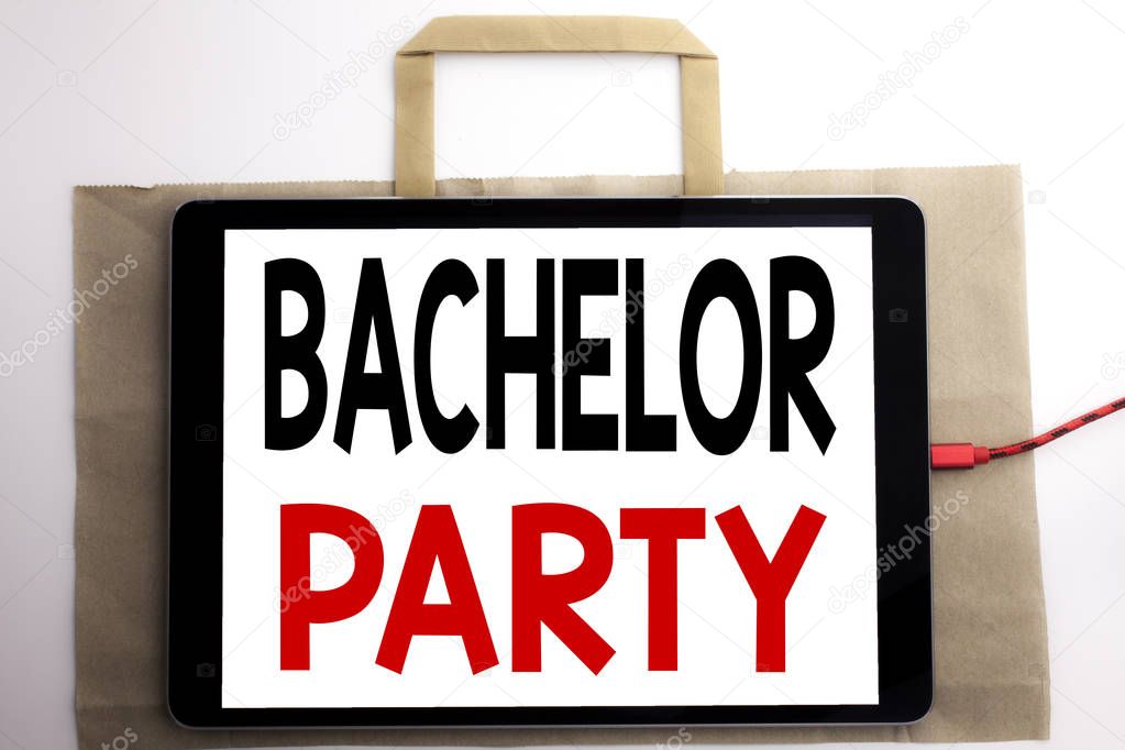 Handwriting Announcement text showing Bachelor Party. Business concept for Stag Fun Celebrate Written on shopping bag and tablet with white background, tablet charging.