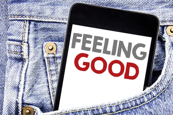 Writing text showing Feeling Good. Business concept for Happy Positive Attitude written on cellphone phone smartphone in the men pocket. — Stock Photo, Image