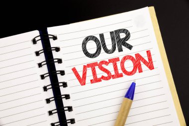 Bizim vizyon gösteren el yazısı duyuru metin. İş kavramı için pazarlama stratejisi vizyon kalem marker ile eski ahşap ahşap arka plan üzerinde kopya alanı ile not etmek üstünde yazılı