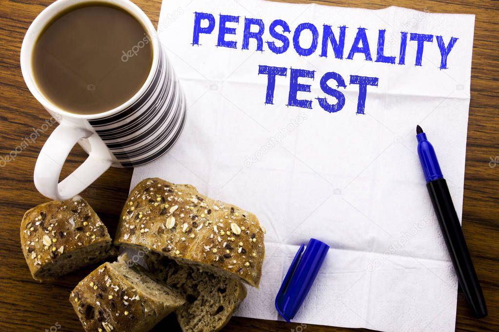 Handwritten text showing Personality Test. Business concept for Attitude Assessment written on tissue paper on the wooden background with pen bread healthy coffee in the restaurant
