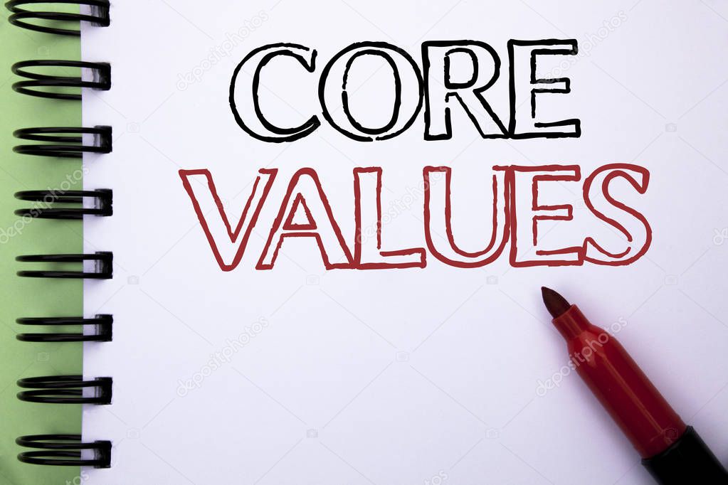Handwriting text Core Values. Concept meaning Principles Ethics Conceptual Accountability Code Components written on Notebook Book on the plain background Marker next to it.