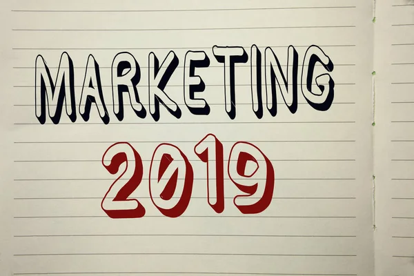 Signo de texto que muestra Marketing 2019. Foto conceptual Estrategias de Año Nuevo Mercado Nuevo comienzo Ideas Publicitarias escritas en Notebook . — Foto de Stock