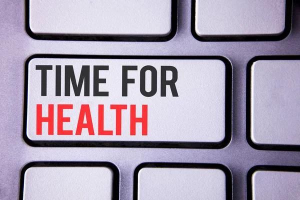 Handwriting text Time For Health. Concept meaning Lifestyle change health awareness wellness nutrition care  written on white keyboard key with copy space Top view. — Stock Photo, Image