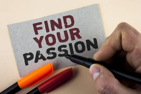 Conceptual hand writing showing Find Your Passion. Business photo text No more unemployment find challenging dream career written by Man with Marker on Cardboard Piece on plain background — Stock Photo, Image