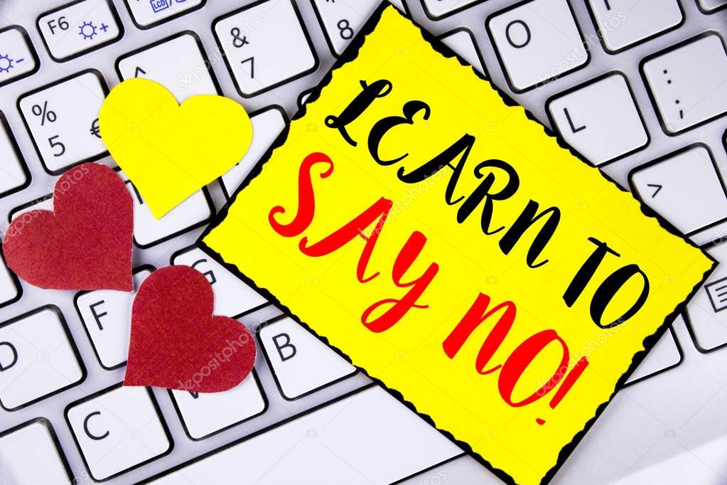 Writing note showing  Learn To Say No Motivational Call. Business photo showcasing Encouragement advice tips morality values written on Yellow Sticky Note Paper placed on Laptop Hearts next to it.