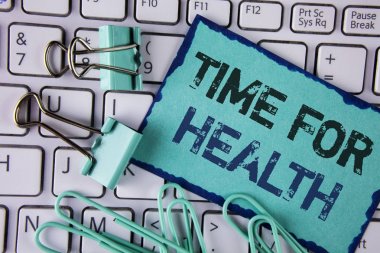 Handwriting text Time For Health. Concept meaning Lifestyle change health awareness wellness nutrition care  written on Sticky Note paper placed on white Keyboard Clips and Paper Pins next to it. clipart