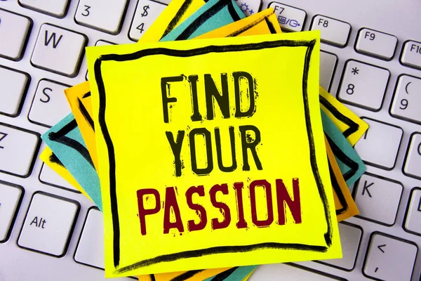 Writing note showing  Find Your Passion. Business photo showcasing No more unemployment find challenging dream career written on Yellow Sticky note paper placed on White Keyboard. Top view.