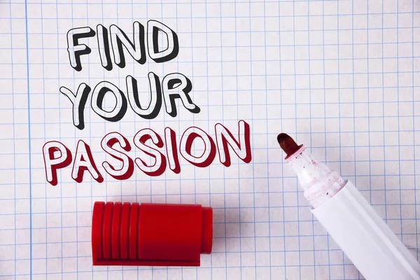 Text sign showing Find Your Passion. Conceptual photo No more unemployment find challenging dream career written on Notebook paper Opened marker next to it. Top view.