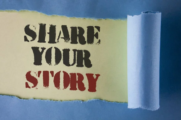 Writing note showing  Share Your Story. Business photo showcasing Tell personal experiences talk about yourself Storytelling written under Tear Folded paper on plain White background. — Stock Photo, Image