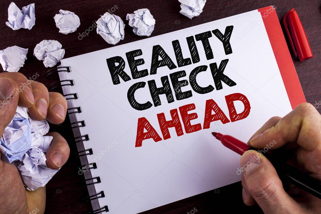 Conceptual hand writing showing Reality Check Ahead. Business photo text Unveil truth knowing actuality avoid being sceptical written by Man on Notepad on wooden background Marker Paper Balls