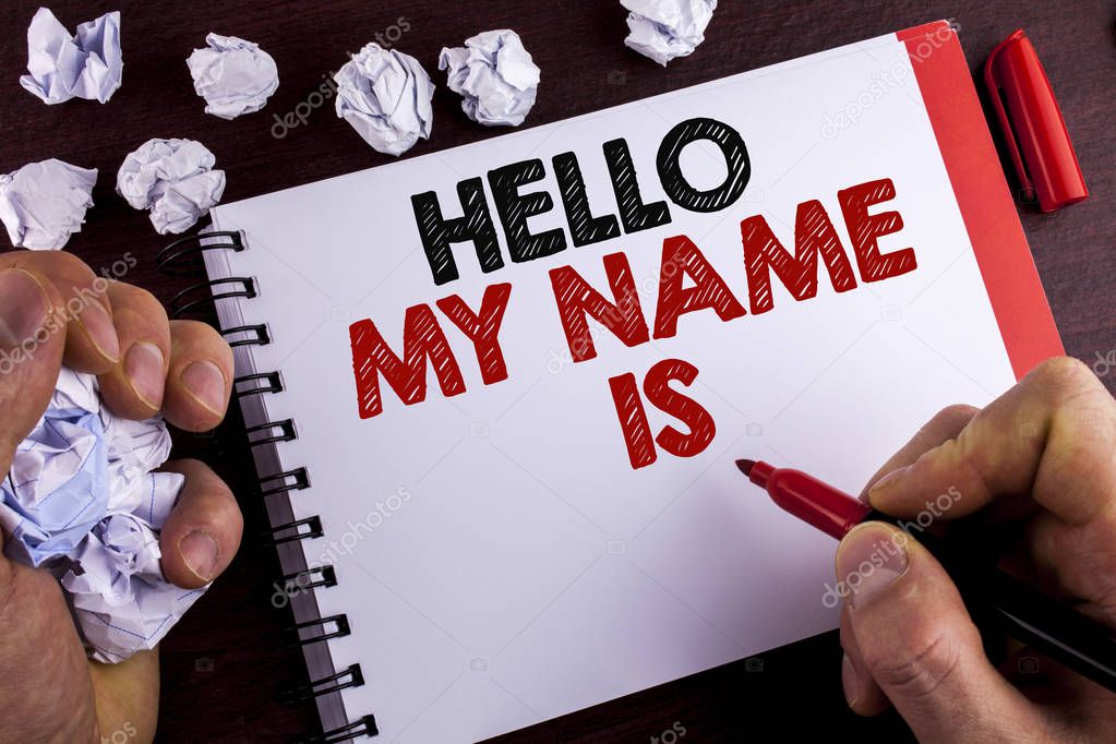 Conceptual hand writing showing Hello My Name Is. Business photo text meeting someone new Introduction Interview Presentation written by Man on Notepad on wooden background Marker Paper Balls