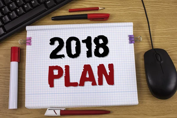 Redacción de texto a mano Plan 2018. Concepto que significa desafiar los objetivos de las ideas para la motivación de año nuevo para comenzar —  Fotos de Stock