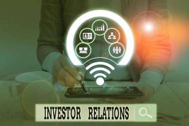 Text sign showing Investor Relations. Conceptual photo analysisagement responsibility that integrates finance Picture photo system network scheme modern technology smart device. clipart
