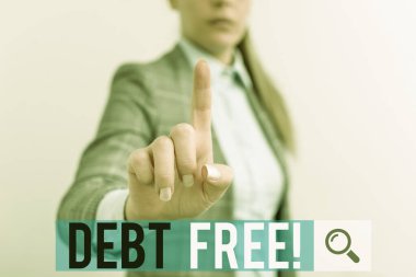 Writing note showing Debt Free. Business photo showcasing does not owning any money to any individual or companies Digital business concept with business woman. clipart