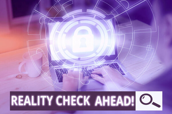 Writing note showing Reality Check Ahead. Business photo showcasing makes them recognize truth about situations or difficulties Picture photo network scheme with modern smart device.
