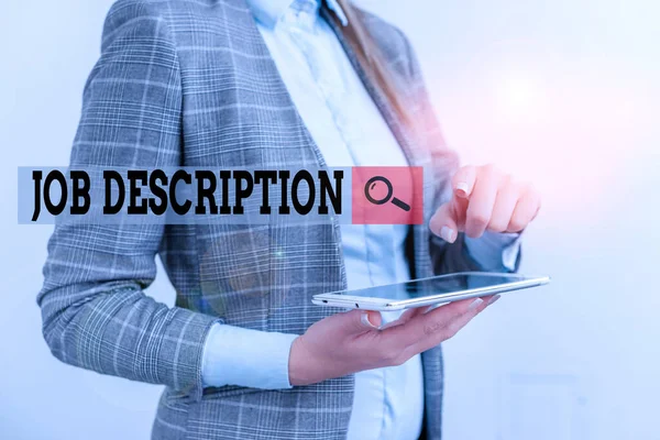 Text sign showing Job Description. Conceptual photo a formal account of an employee s is responsibilities Business concept with mobile phone and business woman. — Stockfoto