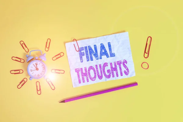 Handwriting text Final Thoughts. Concept meaning the conclusion or last few sentences within your conclusion Metal alarm clock clips crushed sheet pencil rubber band colored background. — ストック写真