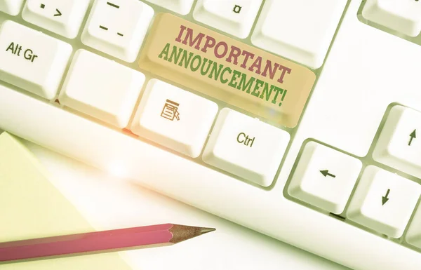 Text sign showing Important Announcement. Conceptual photo spoken statement that tells showing about something White pc keyboard with empty note paper above white background key copy space.
