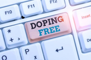 Doping Free 'yi gösteren mesaj işareti. Kavramsal fotoğrafın sporu yasadışı olarak geliştirmek için herhangi bir madde kullanmadığı kanıtlandı.