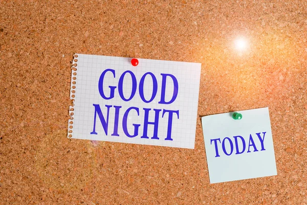 Handwriting text Good Night. Concept meaning expressing good wishes on parting at night or before going to bed Corkboard color size paper pin thumbtack tack sheet billboard notice board.