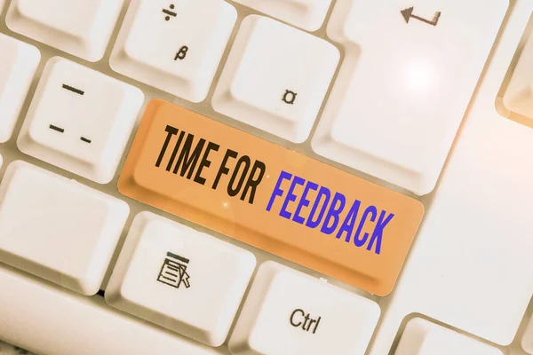 Text sign showing Time For Feedback. Conceptual photo Need to response or give critic on something Evaluation White pc keyboard with empty note paper above white background key copy space. — Stock Photo, Image