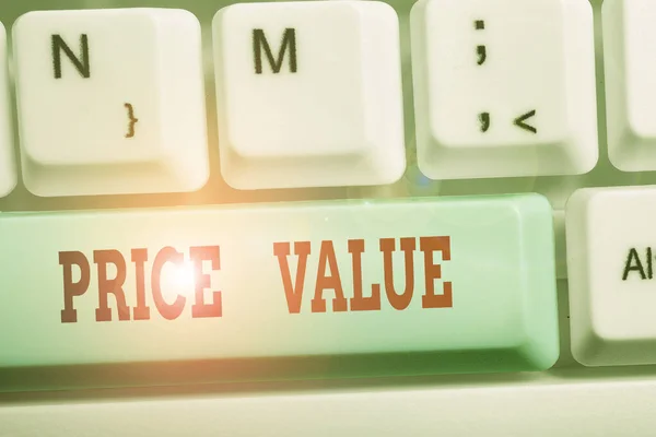 Word writing text Price Value. Business concept for the price of a product based on what customers think or valued.