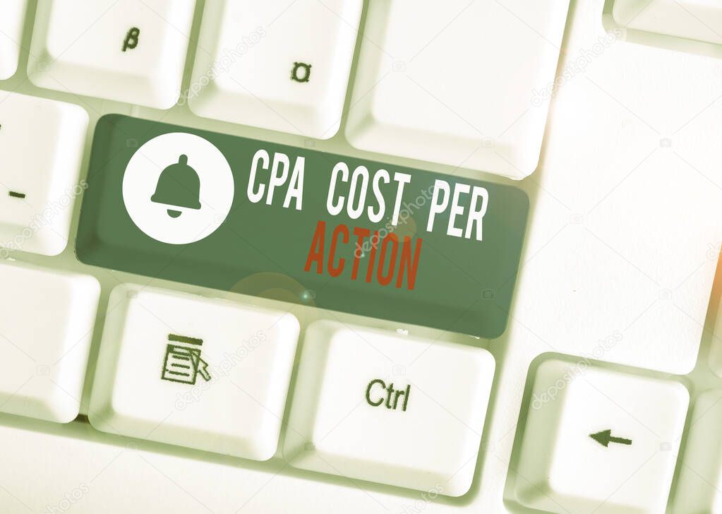 Text sign showing Cpa Cost Per Action. Conceptual photo Commission paid when user Clicks on an Affiliate Link White pc keyboard with empty note paper above white background key copy space.