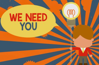 Kavramsal el yazısı sana ihtiyacımız olduğunu gösteriyor. Görev ya da yükümlülüğün ihtiyaçlarını karşılamak için iş fotoğrafı metni Fiş soketi ampul açma fikri tutan adam kravatı.