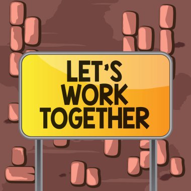 Kelime yazma metni Birlikte Çalışalım. Ortak Amaçlı Hedefe Ulaşmak için Güçleri Birleştirme ve Birleştirme iş konsepti zemin metalik sırık boş panel tahtası rengarenk arka plan.