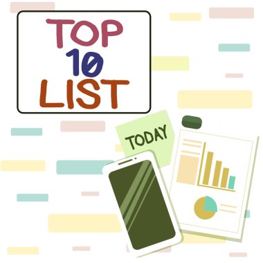Writing note showing Top 10 List. Business photo showcasing the ten most important or successful items in a particular list Layout Smartphone Sticky Notes with Pie Chart and Bar Graph.