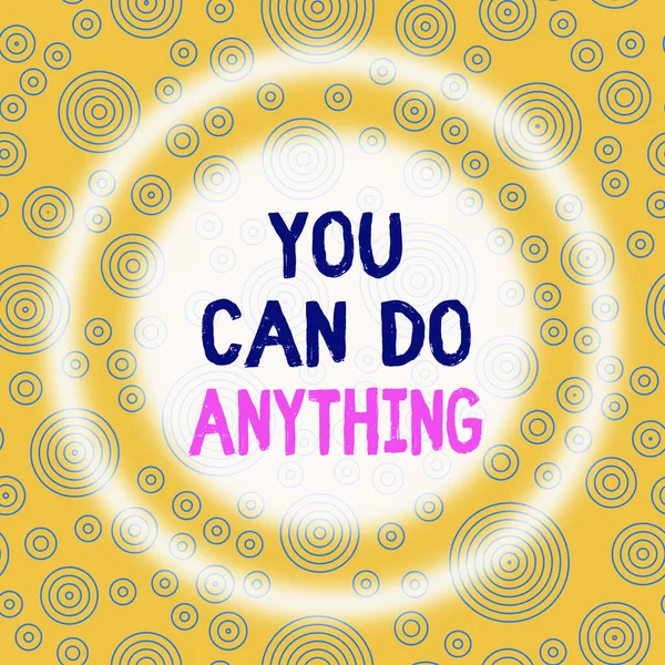 Tekst pisma: "Możesz zrobić wszystko". Pojęcie znaczenie Motywacja do zrobienia czegoś Uwierz w siebie Multiple Layer Different Sized Concentric Circles Diagram Powtórz wzór. — Zdjęcie stockowe