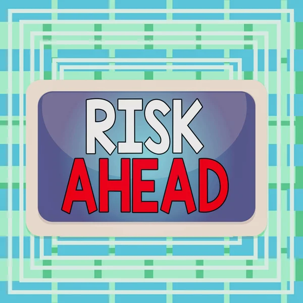 Text sign showing Risk Ahead. Conceptual photo A probability or threat of damage, injury, liability, loss Board rectangle white frame empty blank space fixed color surface plank. — Stock Photo, Image