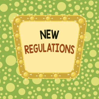 Text sign showing New Regulations Question. Conceptual photo rules made government order control way something is done Asymmetrical uneven shaped format pattern object outline multicolour design.