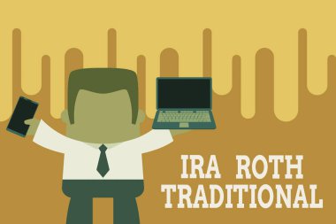 Metin işareti Ira Roth Geleneksel 'i gösteriyor. Kavramsal fotoğraf hem eyalet hem de federal alanda vergiden düşülebilir. Sol dizüstü bilgisayarı açık sağ cep telefonu tutan profesyonel erkek kravatı..