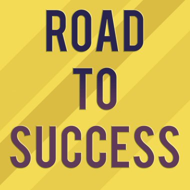 Text sign showing Road To Success. Conceptual photo studying really hard Improve yourself to reach dreams wishes Square rectangle paper sheet loaded with full creation of pattern theme.