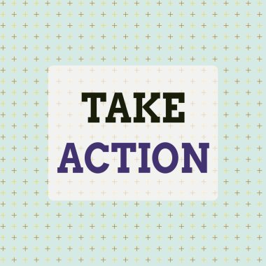 Conceptual hand writing showing Take Action. Business photo text to do something To act in order to get a particular result Infinite Endless Aligned Two Tone CrossStitch Plus Sign Pattern. clipart