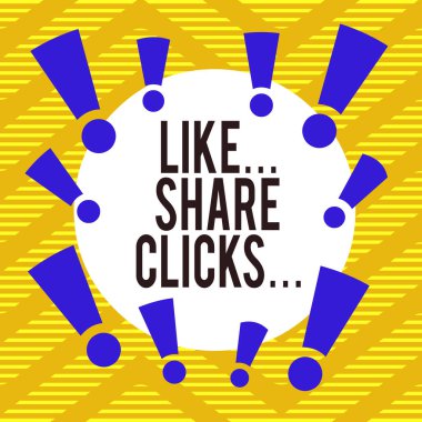 Conceptual hand writing showing Like Share Clicks . Business photo showcasing Content Marketing to Increase Engagement Social Media Asymmetrical uneven shaped pattern object multicolour design.