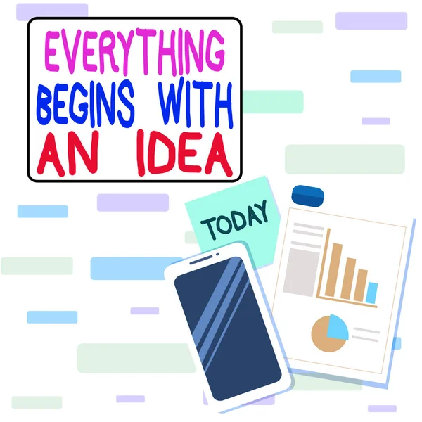 Escrevendo nota mostrando Tudo Começa Com Uma Ideia. Foto de negócios mostrando passos que você toma para transformar uma ideia em uma realidade Layout Smartphone Notas pegajosas com gráfico de torta e gráfico de barras . — Fotografia de Stock