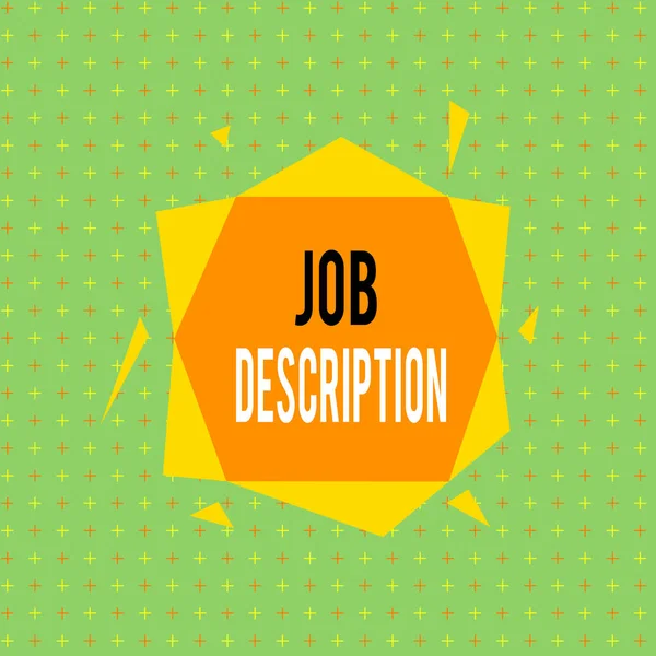 Text sign showing Job Description. Conceptual photo a formal account of an employee s is responsibilities Asymmetrical uneven shaped format pattern object outline multicolour design. — Stock Photo, Image